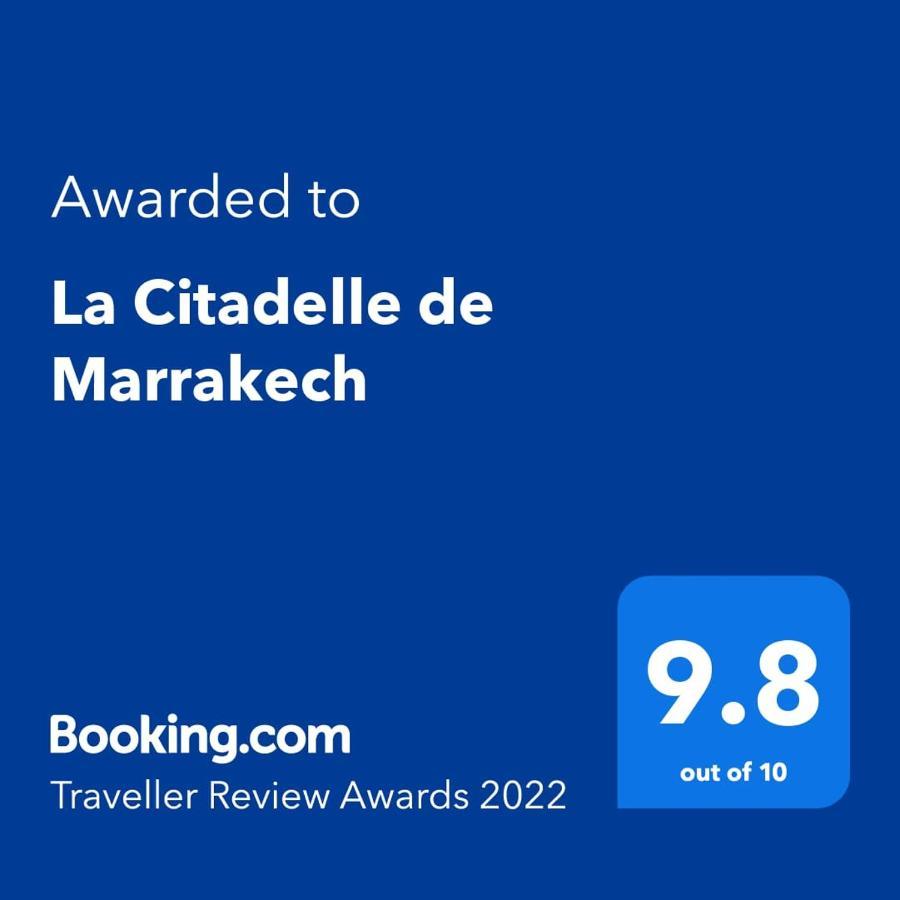 La Citadelle Marrakech Marrakesh